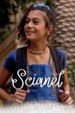 Nonton Film Scianèl (2024) Bioskop21