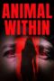 Nonton Film Animal Within (2025) Bioskop21