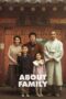 Nonton Film About Family (2024) Bioskop21 Nonton Film About Family (2024) Bioskop21