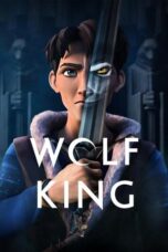 Nonton Film Wolf King (2025) Bioskop21