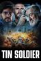 Nonton Film Tin Soldier (2025) Bioskop21