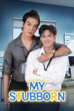 Nonton Film My Stubborn (2025) Bioskop21