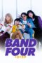 Nonton Film Band Four (2023) Bioskop21 Nonton Film Band Four (2023) Bioskop21