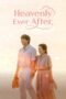 Nonton Film Heavenly Ever After (2025) Bioskop21 Nonton Film Heavenly Ever After (2025) Bioskop21