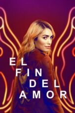 Nonton Film The End of Love (2022) Bioskop21