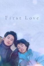 Nonton Film First Love (2022) Bioskop21