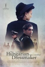 Nonton Film The Hungarian Dressmaker (2024) Bioskop21