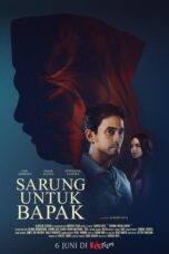 Nonton Film Sarung Untuk Bapak (2025) Bioskop21