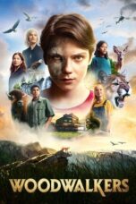 Nonton Film Woodwalkers (2024) Bioskop21