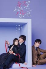 Nonton Film Seal My Lips With a Kiss.​ (2025) Bioskop21