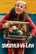 Nonton Film Smother-in-Law (2022) Bioskop21