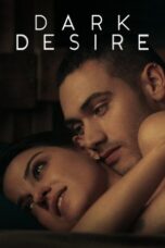 Nonton Film Dark Desire (2020) Bioskop21