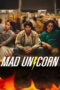 Nonton Film Mad Unicorn (2025) Bioskop21