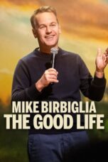 Nonton Film Mike Birbiglia: The Good Life (2025) Bioskop21